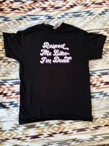Respect Me Like I’m Dead Kanye West Black Men’s T Shirt Medium Size Merch - Picture 1 of 4
