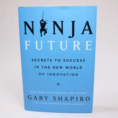 Signed Ninja Future By Gary Shapiro 2019 1st Edition Hardcover Book With DJ Good - Image 1 of 4