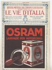 Pubblicit vintage 1925 dalla rivista Vie d?Italia - LAMPADE OSRAM