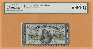 Dominion of Canada 25¢ Cents 1870 DC-1c UNC Legacy-63PPQ Banknotes