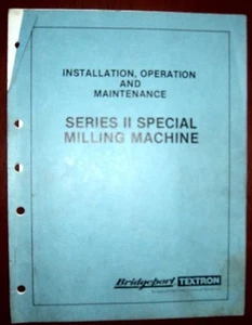 Bridgeport Series II Special Operation & Maintenance Manual - Picture 1 of 1