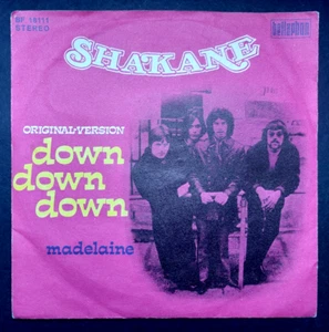 SHAKANE - 1972 - Down Down Down / Madelaine - Single 7"  → VG + - Imagen 1 de 4