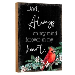Memorial Printed Wooden Table top and Shelf Sitter Gift 5.5x8 Dad Always On My - Picture 1 of 18