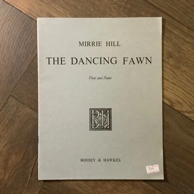 Boosey & Hawkes The Dancing Fawn Flute and Piano Mirrie Hill Piano Accompaniment - Image 1 of 3