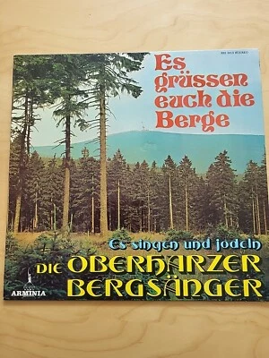 Es grüßen euch die Berge,  Es singen und jodeln die Oberharzer Bergsänger, LP - Bild 1 von 4