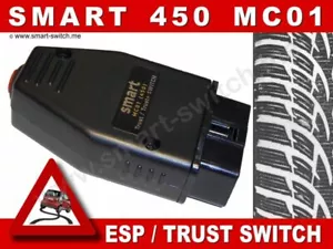 Smart 450 MC01 Trust/Trust+/ESP switch off fortwo ice skid deactivation - Picture 1 of 9