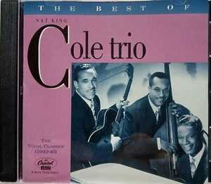 The Best of the Nat King Cole Trio: The Vocal Classics 1942-1946 CD ~ Very Good - Picture 1 of 6