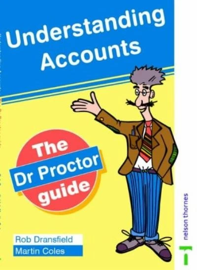 Understanding Accounts: A Dr Proctor Guide By Robert Dransfield - Image 1 of 1