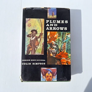 Plumes and Arrows Inside New Guinea by Colin Simpson Cultural History HC - Picture 1 of 12