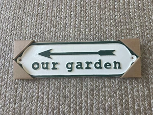 New Smith & Hawken Our Garden Aluminum Wall Sign Green Letters 11.4" X 3.2" - Picture 1 of 4