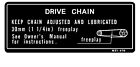 DRIVE CHAIN INFORMATION INFO WARNING SERVICE BADGE STICKER LABEL DECAL 