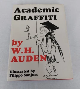Academic Graffiti by W H Auden - First Edition Hardback 1971 - Imagen 1 de 10