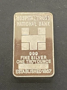 RARE HOSPITAL TRUST NATIONAL BANK FINE SILVER ONE TROY OUNCE - Picture 1 of 3
