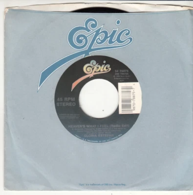 GLORIA ESTEFAN - HEAVEN'S WHAT I FEEL - ORIGINAL EPIC RECORDS 45 - GREAT SHAPE - Image 1 of 2