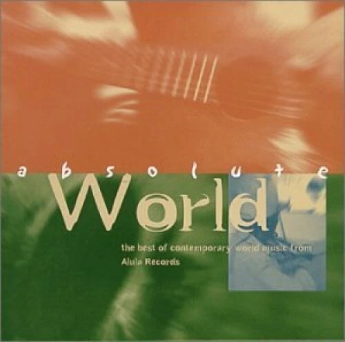 Absolute World-The Best of contemporary World Music (Alula) Thierry Robin.. [CD] - Bild 1 von 1