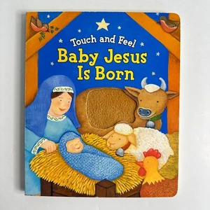 Touch and Feel Baby Jesus is Born book by Allia Zobel-Nolan (Board Book) - Bild 1 von 9