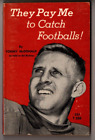 They Pay Me To Catch Footballs Tommy Mcdonald 1964 Scholastic Book Sbs T 586 Pb