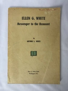 1959 Ellen G. White Messenger To The Remnant Book Arthur L. White Estate - Picture 1 of 9
