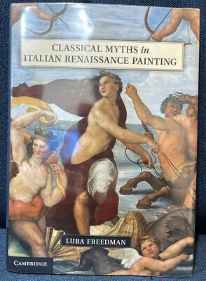 Classical Myths in Italian Renaissance Painting Luba Freedman - Image 1 of 4