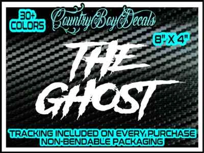 THE GHOST Vinyl Decal Sticker Diesel Truck JDM Car Turbo Boost Lifted Lowered GT - Image 1 of 3