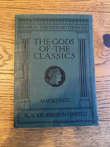 Rambles through Mythology The Gods Of The Classics D. A Mackenzie 1924 1st ed. - Picture 1 of 6