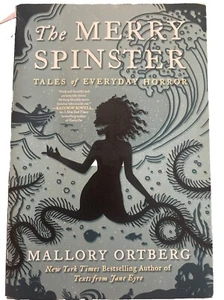 The Merry Spinster: Tales of Everyday Horror, paperback Book, Very Good - Picture 1 of 3
