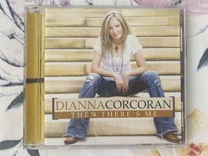 DIANNA CORCORAN - THEN THERE’S ME ( CD ALBUM) cracked case( COUNTRY MUSIC) - Picture 1 of 2