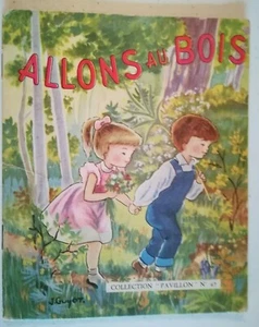 Germaine Bouret - Allons au bois - collection Pavillon N°47 - 1954 - Picture 1 of 5