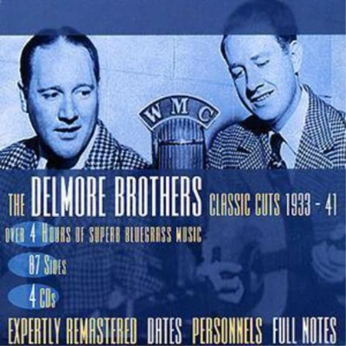 The Delmore Brothers Classic Cuts 1933 - 1941 (CD) Album - Bild 1 von 1