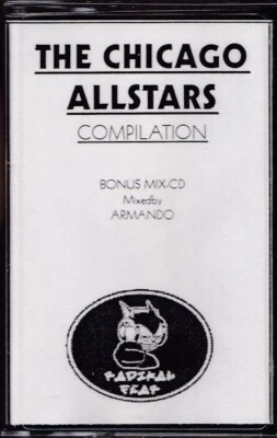 THE CHICAGO ALLSTARS / MIX BY ARMANDO - RADICAL FEAR RPOMO MC AUDIO CASSETTE - Bild 1 von 4