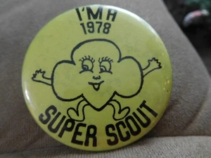 EG GIRL SCOUT GSUSA PINBACK BUTTON I'M A 1978 SUPER SCOUT PIN TREFOIL WAGGGS YEL - Picture 1 of 3