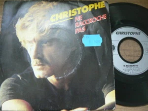 45T SP CHRISTOPHE  NE RECCROCHE PAS -MECHAMENT ROCK'N'ROLL -MOTORS 3006 - Picture 1 of 1