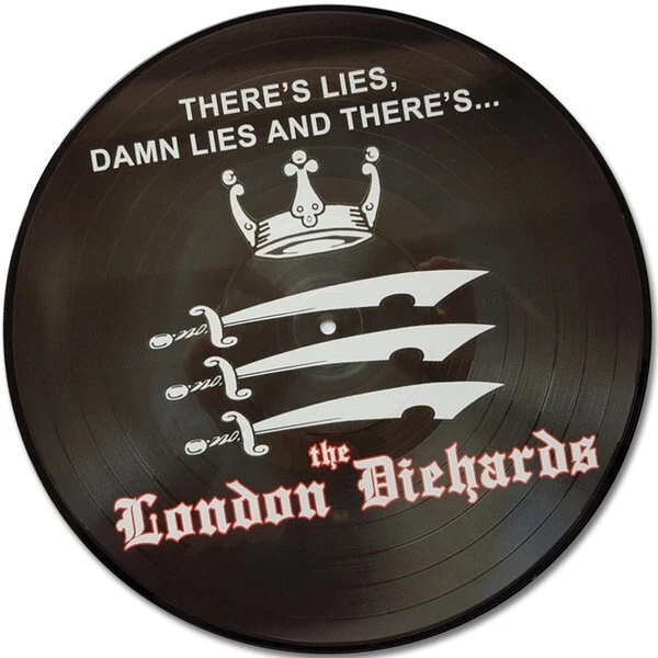 London Diehards - There's Lies, Damn Lies And There's.. PIC-LP COMBAT 84 HATEF - Bild 1 von 1