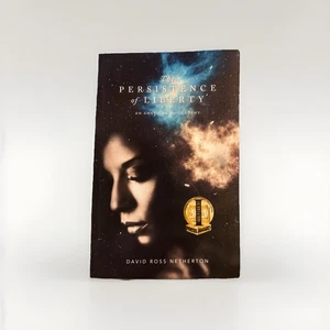 The Persistence of Liberty: An American Philosophy (Paperback or Softback) - Picture 1 of 1