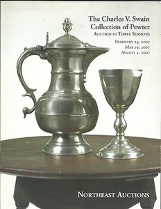NORTHEAST AUCTION PEWTER Swain Collection American British Catalog 2007 - Imagen 1 de 1