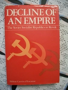 Decline of An Empire (Helene Carrere d'Encausse, 1979 1st US Edition HCDJ) - Picture 1 of 12