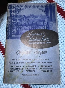 Louisiana's Fabulous Foods Cookbook Creole Cooking Recipe New Orleans Restaurant - Picture 1 of 8