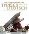 Typisch Deutsch: Neues aus der klassischen regionalen Kü... | Buch | Zustand gut