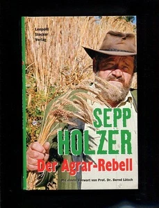 Der Agrar-Rebell Holzer, Sepp: - Bild 1 von 1