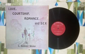 C. Sumner Wemp LP Love, Courtship, Romance and Sex 1971 Sex Ed M/VG+ - Imagen 1 de 2