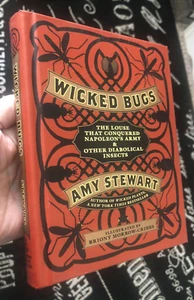 NEW Vtg 2011 WICKED BUGS Be Very Afraid Amy Stewart HC BOOK Kid Adult $19 MSRP - Picture 1 of 8