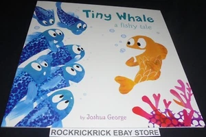 TINY WHALE A FISHY TALE BOOK BY JOSHUA GEORGE 25CM X 25CM 2022 BRAND NEW - Bild 1 von 3