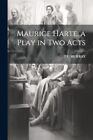 Murray - Maurice Harte A Play In Two Acts - New Paperback Or Softback - J555z