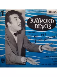 RAYMOND DEVOS j'en ris, j'en pleure/la mer démontée/le pied EP 7" Philips VG++ - Imagen 1 de 3