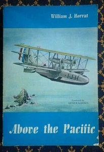 ABOVE THE PACIFIC~OBERSTLEUTNANT William J. HORVAT~AERO PUBLISHERS, INC~1966 - Bild 1 von 9