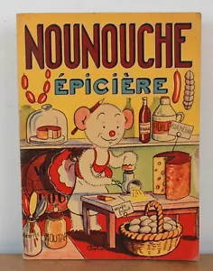 Nounouche épicière Texte et dessins de Durst ND (année 50/60) Nounouche N°27 - Imagen 1 de 5