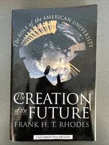 *RARE UNCORRECTED PROOF* The Creation of the Future: The Role of the American - Picture 1 of 8
