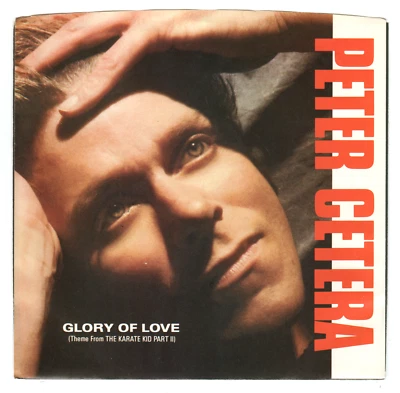 Peter Cetera  7" +picture Sleeve "Glory Of Love /On The Line" WB (28662) NM - Image 1 of 4
