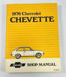 1976 Chevrolet Chevette Shop Manual Book ST 357 76 Car Automobile - Picture 1 of 3