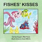 Fishes' Kisses.New 9781633020122 Fast Free Shipping<|